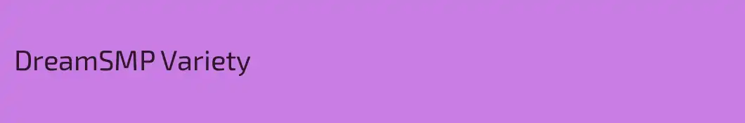 DreamSMP Variety